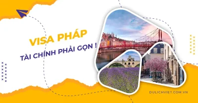 Chứng minh tài chính visa Pháp
