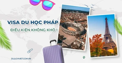 Điều kiện xin visa du học Pháp