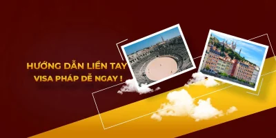 Hướng dẫn làm visa Pháp