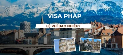 Lệ phí xin visa Pháp